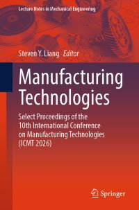 Book Cover for Manufacturing Technologies by Steven Y Liang