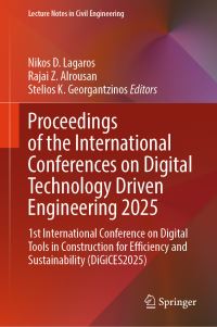 Book Cover for Proceedings of the International Conferences on Digital Technology Driven Engineering 2025 by International Conference on Digital Tools in Construction for Efficiency and Sustainability, International Conferences on Digital Technology Driven Engineering