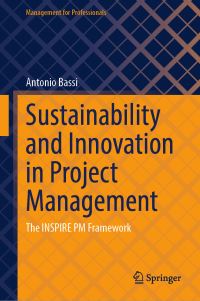 Book Cover for Sustainability and Innovation in Project Management by Antonio Bassi