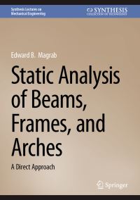 Book Cover for Static Analysis of Beams, Frames, and Arches by Edward B Magrab