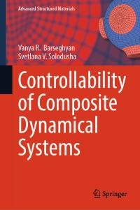 Book Cover for Controllability of Composite Dynamical Systems by Vanya R Barseghyan, Svetlana V Solodusha