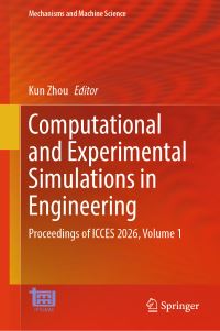 Book Cover for Computational and Experimental Simulations in Engineering by Kun Zhou