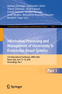 Book Cover for Information Processing and Management of Uncertainty in Knowledge-Based Systems Part I by International Conference on Information Processing and Management of Uncertainty in KnowledgeBased Systems