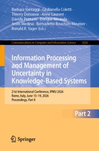 Book Cover for Information Processing and Management of Uncertainty in Knowledge-Based Systems Part II by International Conference on Information Processing and Management of Uncertainty in KnowledgeBased Systems