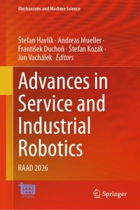 Book Cover for Advances in Service and Industrial Robotics by International Conference on Robotics in AlpeAdriaDanube Region