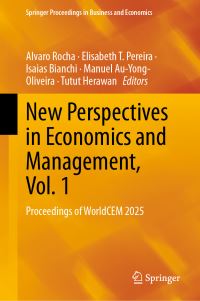 Book Cover for New Perspectives in Economics and Management, Vol 1 by Alvaro Rocha, Elisabeth T Pereira, Isaias Bianchi, Manuel AuYongOliveira, Tutut Herawan
