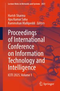 Book Cover for Proceedings of International Conference on Information Technology and Intelligence Volume 1 by International Conference on Information Technology and Intelligence, India National Institute of Technology Agartala