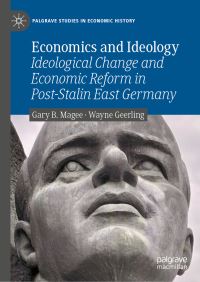 Book Cover for Economics and Ideology by Gary Bryan Magee, Wayne Geerling