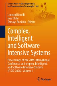 Book Cover for Complex, Intelligent and Software Intensive Systems Volume 1 by Intelligent, and Software Intensive Systems International Conference on Complex