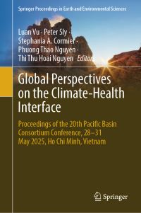 Book Cover for Global Perspectives on the Climate-Health Interface by Luan Vu, Peter Sly, Stephania A Cormier, Phuong Thao Nguyen, Thi Thu Hoai Nguyen
