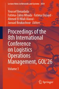 Book Cover for Proceedings of the 8th International Conference on Logistics Operations Management, GOL'26. Volume 1 by International Conference on Logistics Operations Management