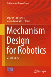 Book Cover for Mechanism Design for Robotics by Rogério Gonçalves, Marco Ceccarelli