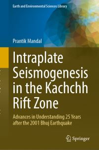 Book Cover for Intraplate Seismogenesis in the Kachchh Rift Zone by Prantik Mandal