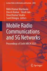 Book Cover for Mobile Radio Communications and 5G Networks by Nikhil Kumar Marriwala, Dinesh Kumar, Shruti Jain, Vinod Kumar Shukla, Sunil Dhingra