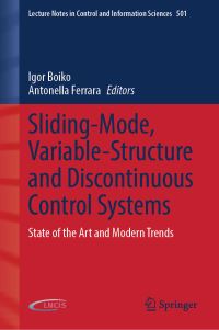 Book Cover for Sliding-Mode, Variable-Structure and Discontinuous Control Systems by Igor Boiko, Antonella Ferrara