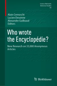 Book Cover for Who Wrote the Encyclopédie? by Alain Cernuschi, Lucien Derainne, Alexandre Guilbaud