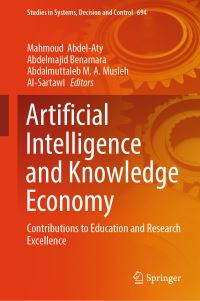 Book Cover for Artificial Intelligence and Knowledge Economy by Mahmoud AbdelAty, Abdelmajid Benamara, Abdalmuttaleb MA Musleh AlSartawi