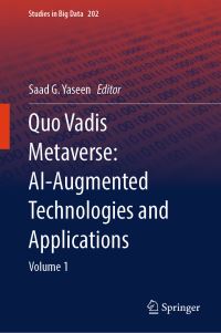 Book Cover for Quo Vadis Metaverse: AI-Augmented Technologies and Applications by Saad G Yaseen