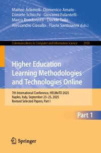 Book Cover for Higher Education Learning Methodologies and Technologies Online by Matteo Adamoli, Domenico Amato, Daniele Schicchi, Giovanni Fulantelli, Marco Rondonotti, Davide Taibi, Alessandro Ciasullo, Flavia Santoianni