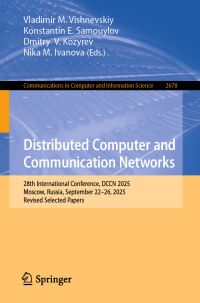Book Cover for Distributed Computer and Communication Networks by Vladimir M Vishnevskiy, Konstantin E Samouylov, Dmitry  V Kozyrev, Nika M Ivanova