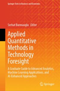 Book Cover for Applied Quantitative Methods in Technology Foresight by Serhat Burmaoglu