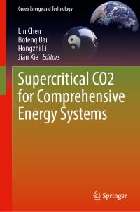 Book Cover for Supercritical CO2 for Comprehensive Energy Systems by Lin Chen, Bofeng Bai, Hongzhi Li, Jian Xie