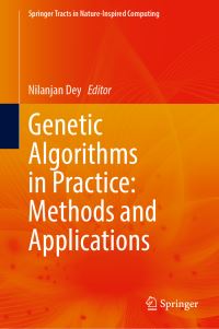 Book Cover for Genetic Algorithms in Practice by Nilanjan Dey