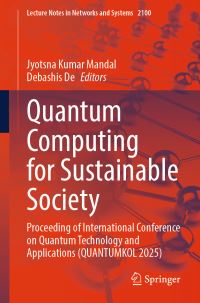 Book Cover for Quantum Computing for Sustainable Society by Jyotsna Kumar Mandal, Debashis De