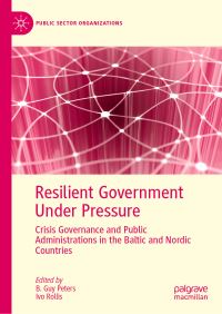 Book Cover for Resilient Government Under Pressure by B Guy Peters, Ivo Rollis