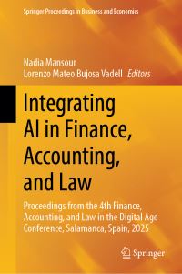 Book Cover for Integrating AI in Finance, Accounting, and Law by Nadia Mansour, Lorenzo Mateo Bujosa Vadell