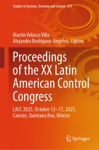 Book Cover for Proceedings of the XX Latin American Control Congress by Martin Velasco Villa, Alejandro RodriguezAngeles