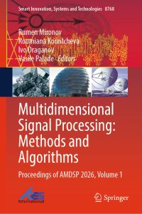 Book Cover for Multidimensional Signal Processing: Methods and Algorithms by Rumen Mironov, Roumiana Kountcheva, Ivo Draganov, Vasile Palade
