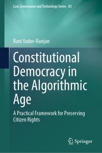 Book Cover for Constitutional Democracy in the Algorithmic Age by Rani YadavRanjan
