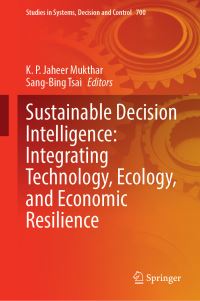 Book Cover for Sustainable Decision Intelligence by K P Jaheer Mukthar, SangBing Tsai