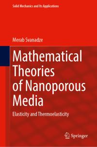 Book Cover for Mathematical Theories of Nanoporous Media by Merab Svanadze