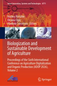 Book Cover for Biologization and Sustainable Development of Agriculture by Andrey Ronzhin, Oksana Ogiy, Vladimir Surovtsev