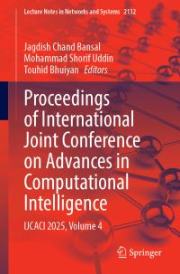 Book Cover for Proceedings of International Joint Conference on Advances in Computational Intelligence by Jagdish Chand Bansal, Mohammad Shorif Uddin, Touhid Bhuiyan