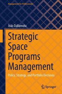 Book Cover for Strategic Space Programs Management by João Dallamuta