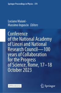 Book Cover for Conference of the National Academy of Lincei and National Research Council - 100 Years of Collaboration for the Progress of Science, Rome, 17-18 October 2023 by Massimo Inguscio, Luciano Maiani