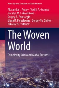 Book Cover for The Woven World by Alexander I Ageev, Vasilii A Gromov, Natalya M Lukovnikova, Sergey B Pereslegin, Elena B Pereslegina, Sergey Yu Shilov, Nikolay Yu Yutanov