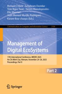 Book Cover for Management of Digital EcoSystems by Richard Chbeir, Schahram Dustdar, Tran Ngoc Tuan, Yannis Manolopoulos, Elio Masciari, Juan Manual Murillo Rodriguez, Karam Bouchaaya