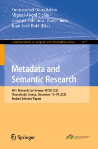 Book Cover for Metadata and Semantic Research by Emmanouel Garoufallou, MiguelÁngel Sicilia, Georgia Zafeiriou, Rania Siatri, JuanJosé Boté