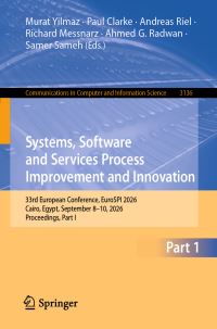 Book Cover for Systems, Software and Services Process Improvement and Innovation by Murat Yilmaz, Paul Clarke, Andreas Riel, Richard Messnarz, Ahmed G Radwan, Samer Sameh