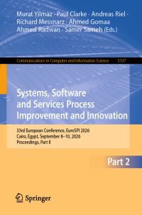 Book Cover for Systems, Software and Services Process Improvement and Innovation by Murat Yilmaz, Paul Clarke, Andreas Riel, Richard Messnarz, Ahmed Gomaa Ahmed Radwan, Samer Sameh