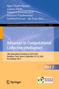 Book Cover for Advances in Computational Collective Intelligence by Ngoc Thanh Nguyen, Lazaros Iliadis, Adrianna Kozierkiewicz, Antonios Papaleonidas, Gottfried Vossen, Jan Treur