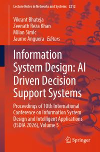 Book Cover for Information System Design: AI Driven Decision Support Systems by Vikrant Bhateja, Zeenath Reza Khan, Milan Simic, Jaume Anguera
