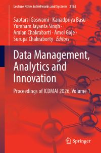 Book Cover for Data Management, Analytics and Innovation by Saptarsi Goswami, Kanadpriya Basu, Yumnam Jayanta Singh, Amlan Chakrabarti, Amol Goje, Surupa Chakraborty