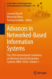 Book Cover for Advances in Networked-Based Information Systems by Leonard Barolli, Hiroyoshi Miwa, Tomoya Enokido