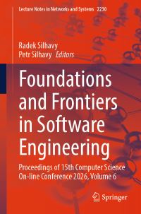 Book Cover for Foundations and Frontiers in Software Engineering by Radek Silhavy, Petr Silhavy