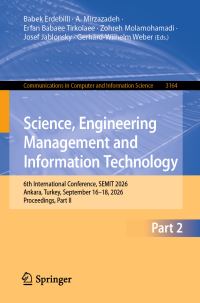 Book Cover for Science, Engineering Management and Information Technology by Babek Erdebilli, A Mirzazadeh, Erfan Babaee Tirkolaee, Zohreh Molamohamadi, Josef Jablonsky, GerhardWilhelm Weber